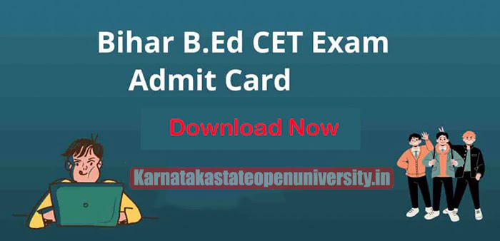 Bihar B.Ed. CET Admit Card Download Officialy