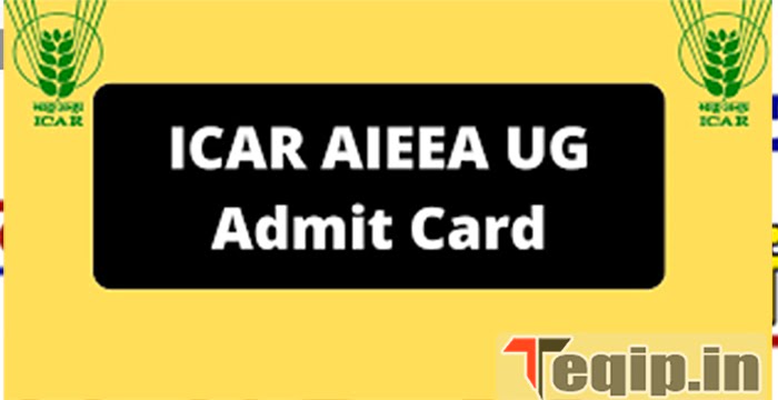 ICAR AIEEA UG Admit Card