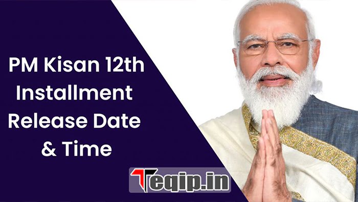 PM Kisan12th Installment date