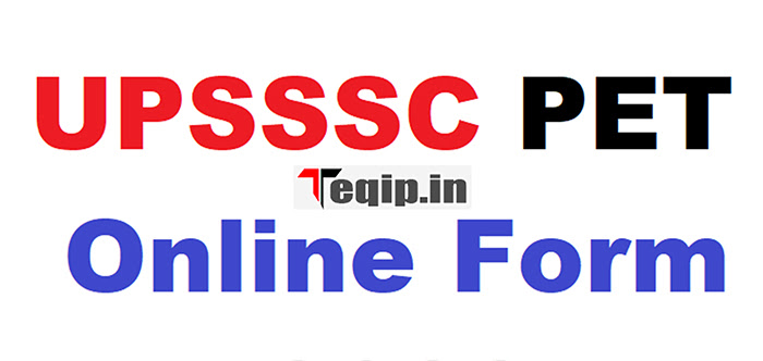 UPSSSC PET Online Form