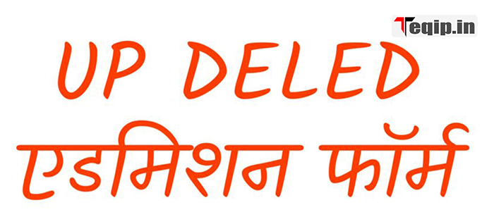 UP DELED Admission From 2023 Exam Date Eligibility Exam Pattern Syllabus