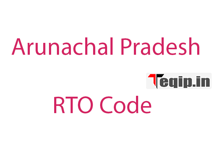 Arunachal Pradesh RTO Code