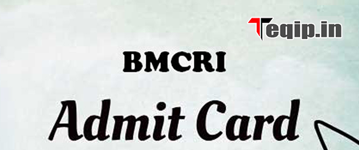 BMCRI Admit Card