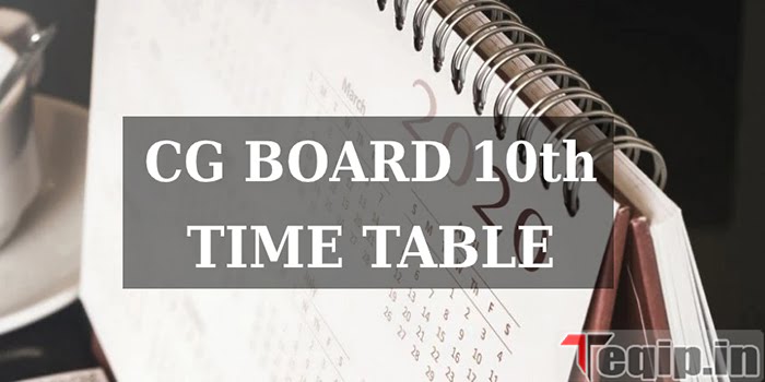 Chhattisgarh 10th Time Table