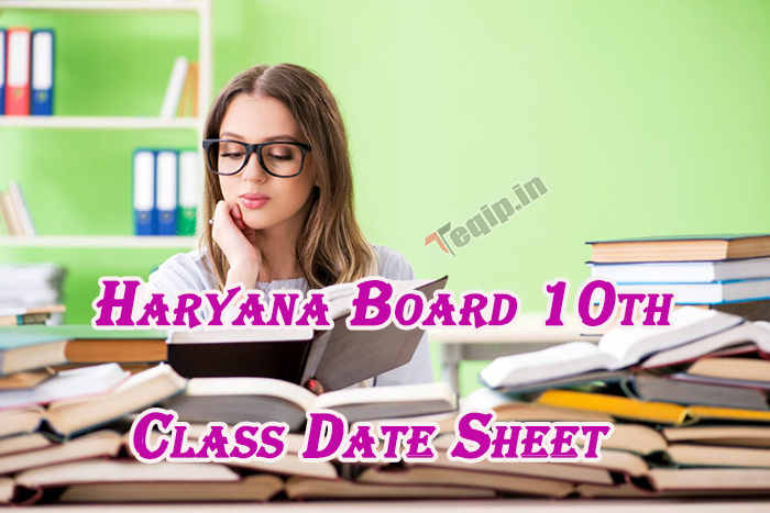 Haryana Board 10th Class Date Sheet