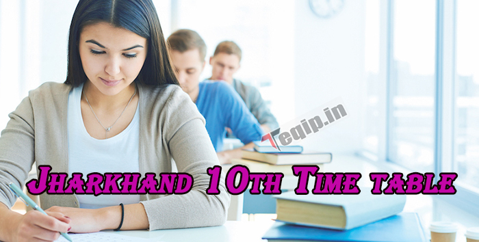 Jharkhand 10th Time table