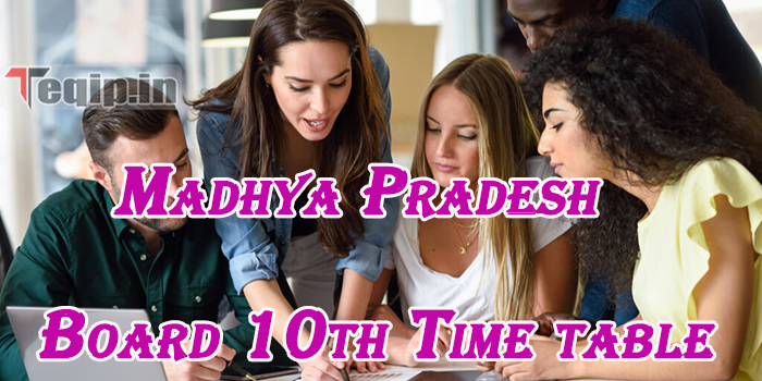 Madhya Pradesh Board 10th Time table