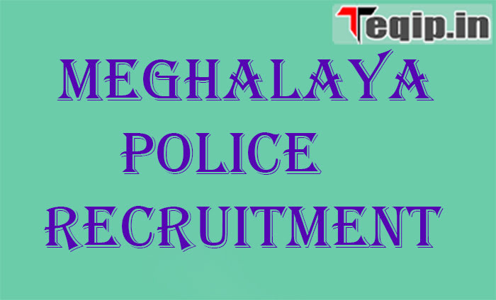 Meghalaya Police Recruitment