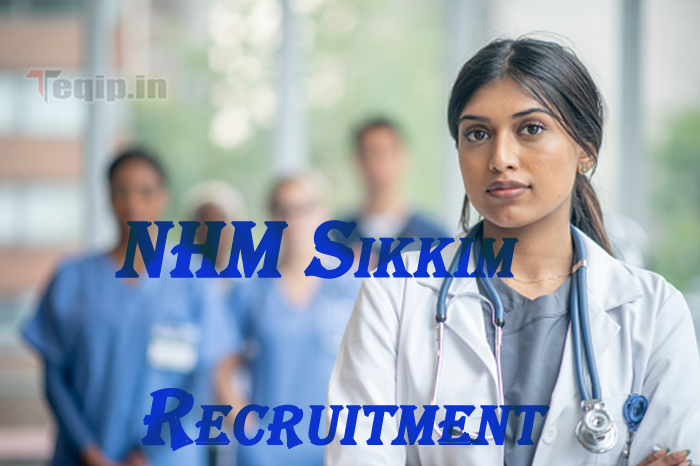 NHM Sikkim Recruitment