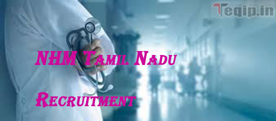https://teqip.in/nhm-tamil-nadu-recruitment.html