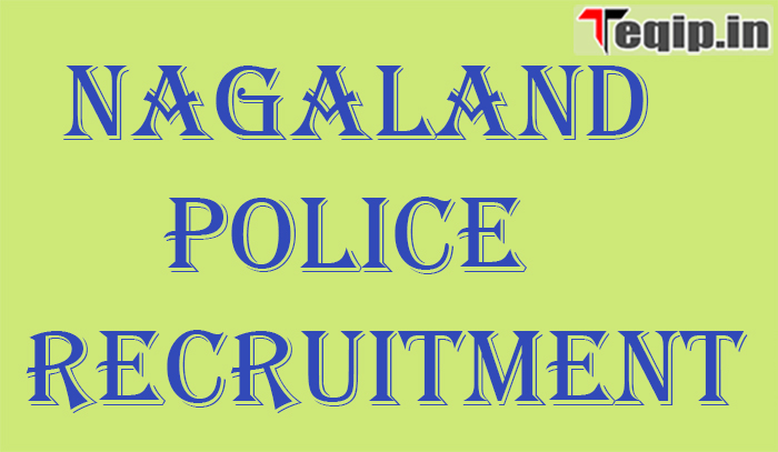 Nagaland Police Recruitment