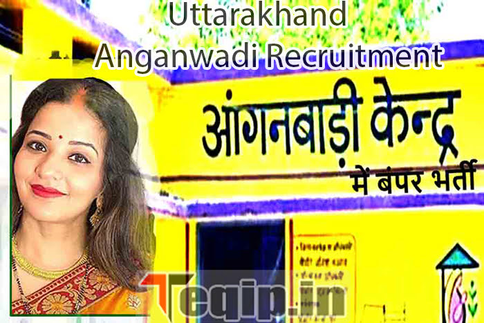 Uttarakhand Anganwadi Recruitment 2023