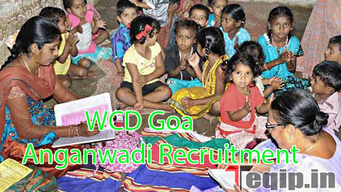 WCD Goa Anganwadi Recruitment 2023
