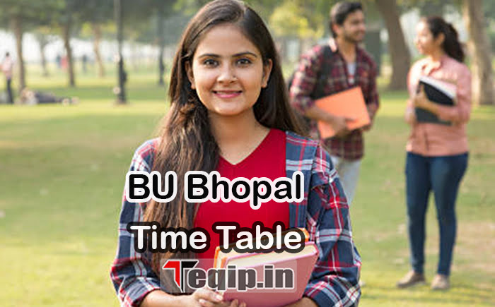 BU Bhopal Time Table