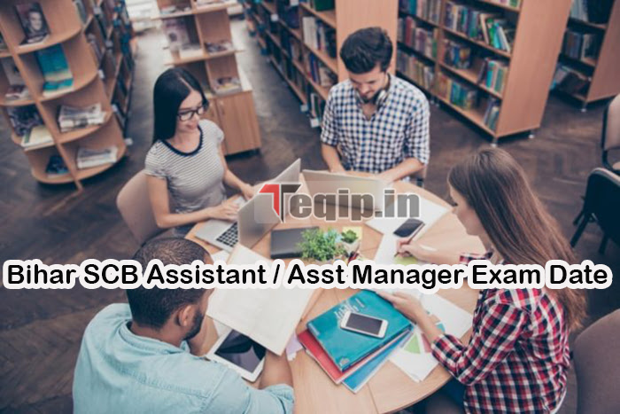 Bihar SCB Assistant Manager Exam Date 2022