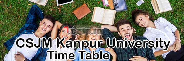 CSJM Kanpur University Time Table