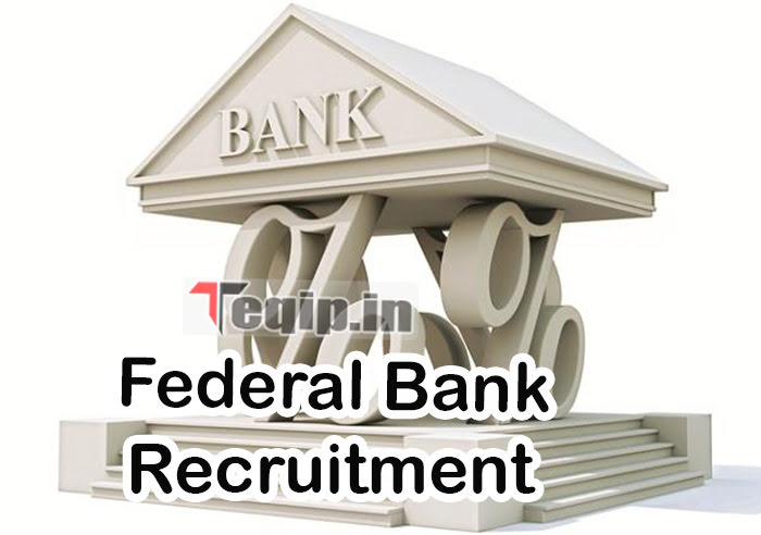 Federal Bank Recruitment