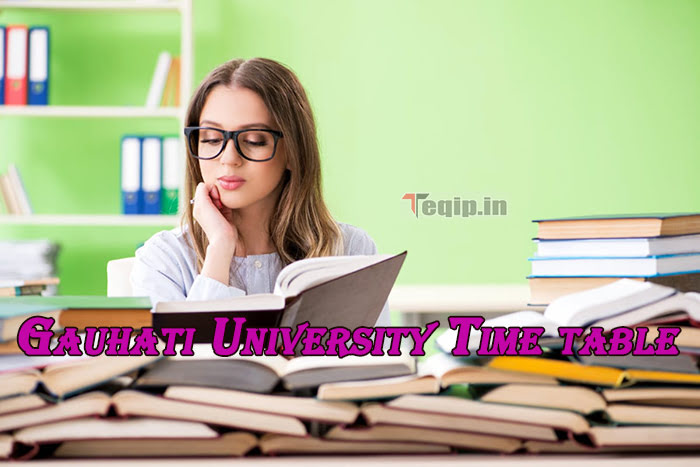 Gauhati University Time table