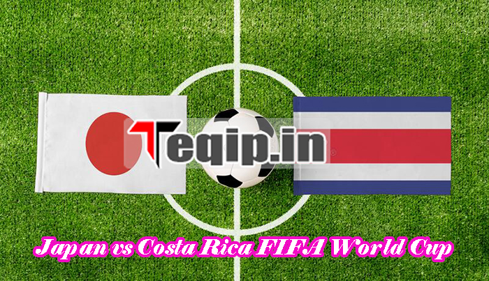 Japan vs Costa Rica FIFA World Cup 