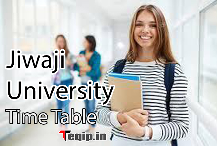 Jiwaji University Time Table
