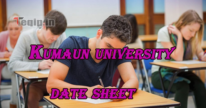 Kumaun university date sheet