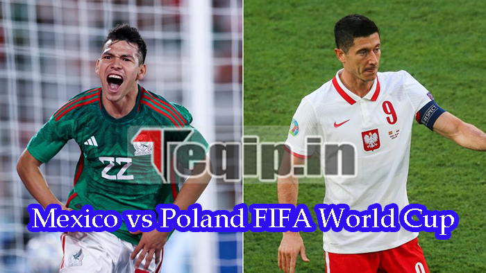 Mexico vs Poland FIFA World Cup 