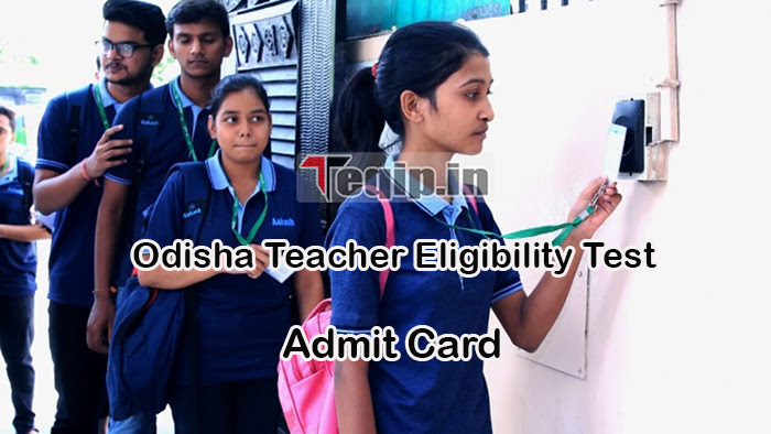 Odisha TET Admit Card
