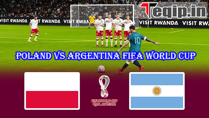 Poland vs Argentina FIFA World Cup