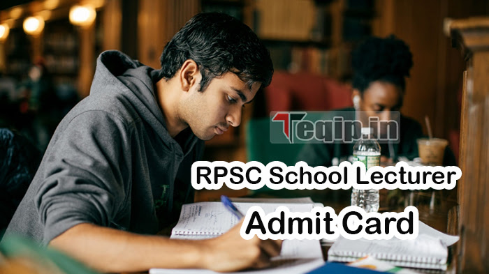 RPSC School Lecturer Admit Card 