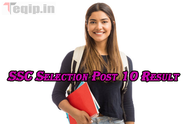 SSC Selection Post 10 Result