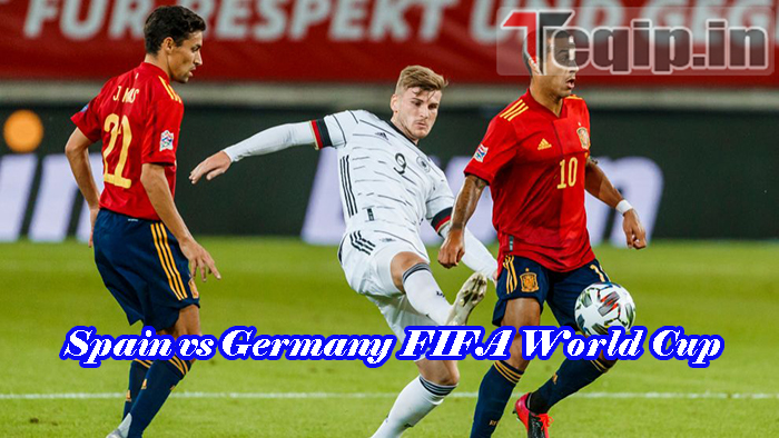 Spain vs Germany FIFA World Cup