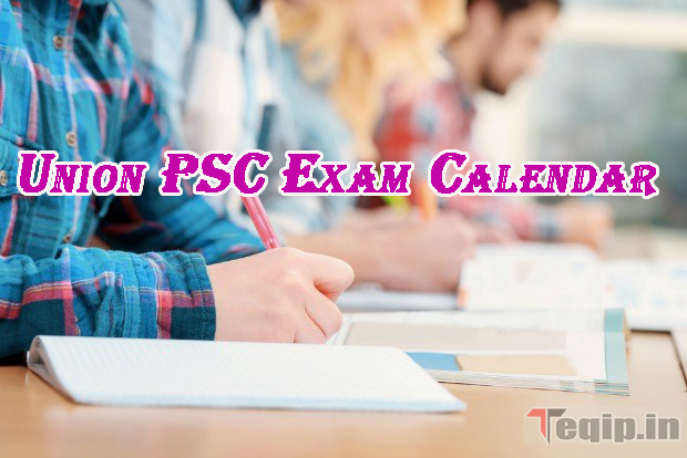 Union PSC Exam Calendar