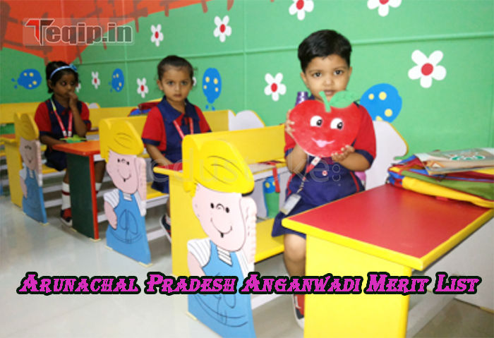 Arunachal Pradesh Anganwadi Merit List