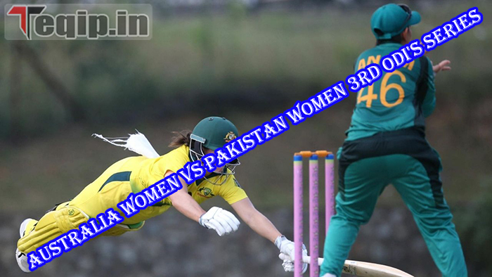 Australia Women vs Pakistan Women 3rd ODI's Series 