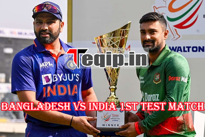 Bangladesh vs India 1st Test Match