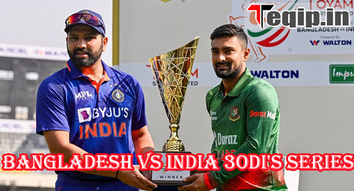 Bangladesh vs India 3ODI's Series 2022