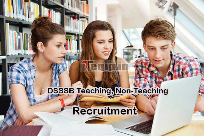 DSSSB Teaching Non-Teaching Posts Recruitment