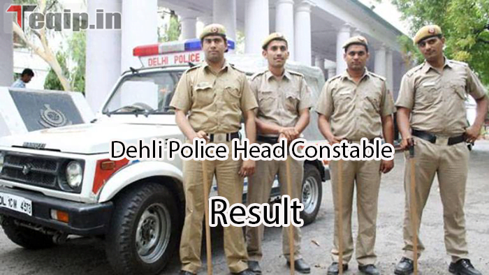 Dehli Police Head Constable Result
