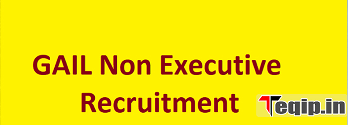 GAIL Non Executive Posts Recruitment
