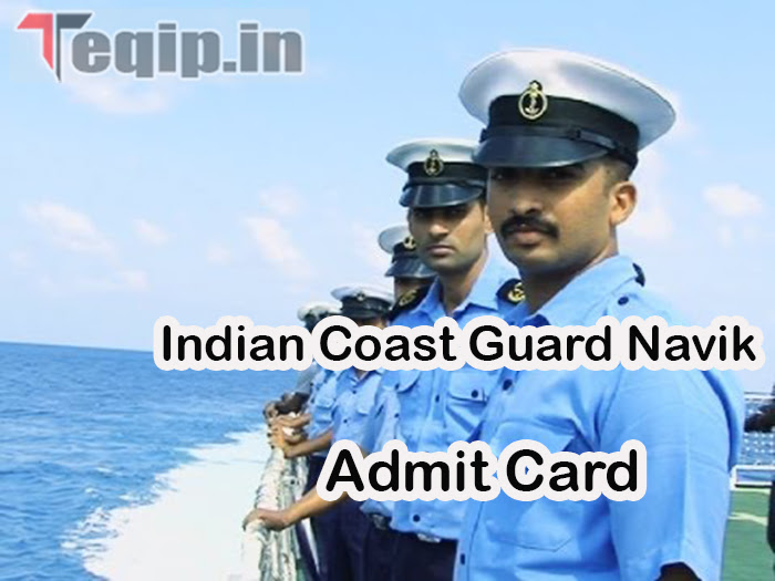 Indian Coast Guard Navik Admit Card