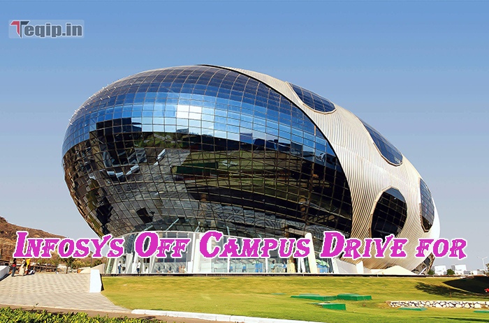 Infosys Off Campus Drive for