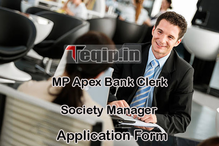 MP Apex Bank Clerk, Society Manager Online Form