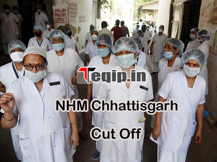 NHM Chhattisgarh Cut Off