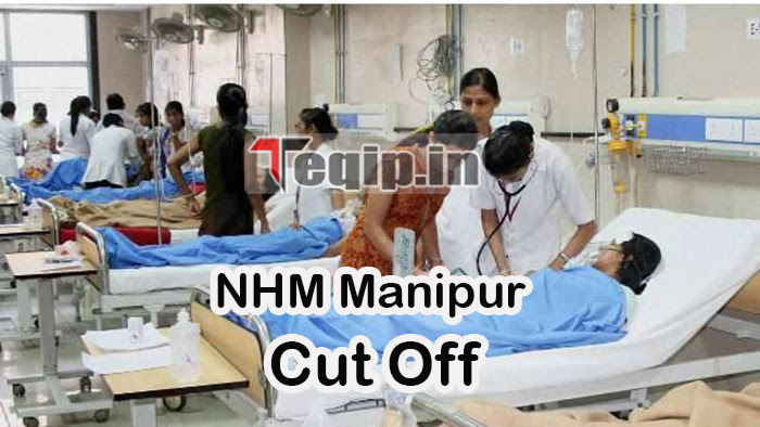 NHM Manipur Cut Off 