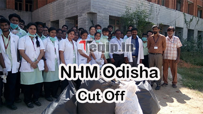 NHM Odisha Cut Off 