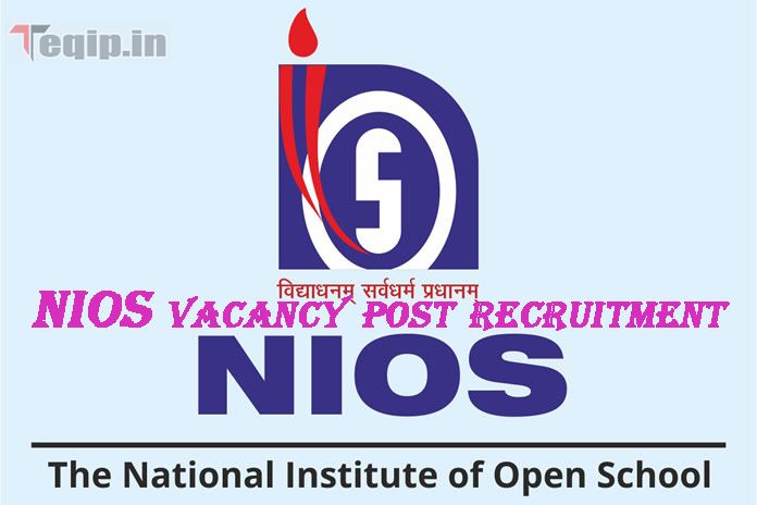 NIOS vacancy post recruitment