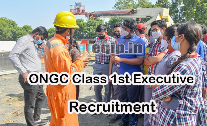 ONGC Class 1st Executive Posts Recruitment 