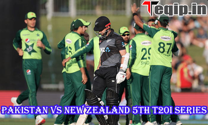 Pakistan Vs New Zealand 5th T20I Series