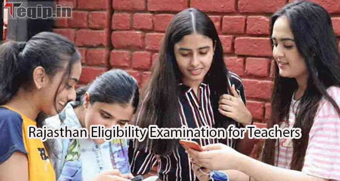 Rajasthan Eligibility Examination for Teachers
