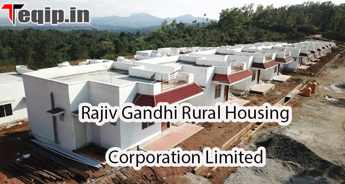 Rajiv Gandhi Rural Housing Corporation Limited